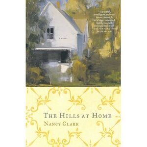 The Hills at Home -- Nancy Clark